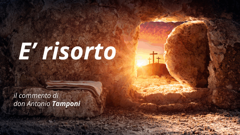 è risorto il commento di don Antonio